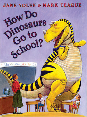 cover image of How Do Dinosaurs Go to School?